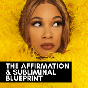 The Affirmation and Subliminal Blueprint